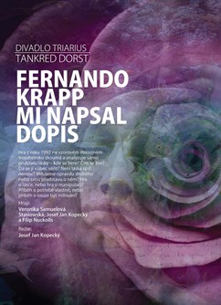 TRIARIUS: Fernando Krapp mi napsal dopis- Pardubice -Divadlo Exil (Machoňova pasáž), třída Míru 60, Pardubice