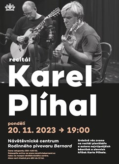 Karel Plíhal recitál - Humpolec -Návštěvnické centrum Bernard, Jihlavská 1820, Humpolec