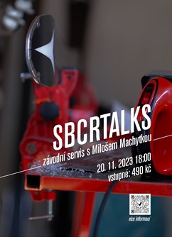 SBCRTalks: závodní servis- Praha -Vindyšova továrna, Na Betonce 114/2, Praha