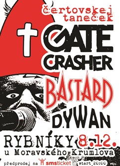 Čertovskej taneček - GATE Crasher a Bastard v Rybníkách- koncert Rybníky -Kulturní dům, Rybníky 59, Rybníky