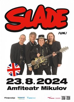 SLADE /UK/- Mikulov -Amfiteátr, Gagarinova 39, Mikulov