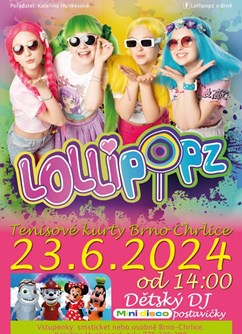 Koncert Lollipopz v Brně- Brno -Tenisové kurty Brno Chrlice, Blümlova 783/21, Brno
