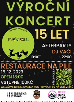 Výroční koncert 15 let- Olomouc -Restaurace Na Pile, Pavlovická 31/30, Olomouc