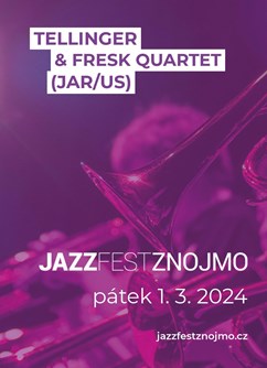 Tellinger & Fresk Quartet (JAR/US)- Znojmo -Sklepení U císaře Zikmunda, Horní náměstí 138/5, Znojmo