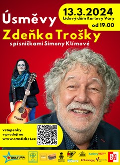 Úsměvy Zdeňka Trošky s písničkami Simony Klímové- Karlovy Vary -Lidový Dům, Školní 358, Karlovy Vary