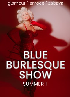 Blue Burlesque Show: SUMMER I
