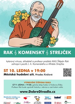RAK - KOMENSKÝ - STREJČEK ~ koncert virtuosa Štěpána Raka- Hradec Králové -Městská hudební síň, Zieglerova 91, Hradec Králové