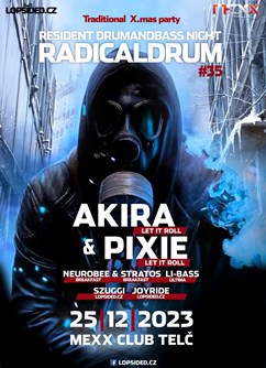RadicalDrum X-mas edition- Telč -Dance club MEXX, Masarykova 64, Telč