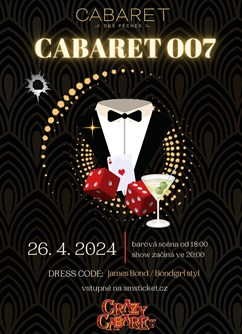 CABARET 007- Brno -Cabaret des Péchés, Dominikánské náměstí 2, Brno