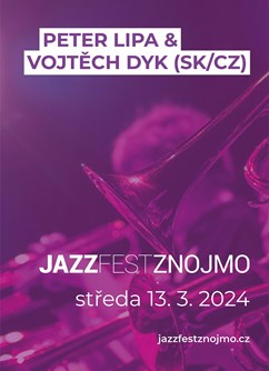 Peter Lipa & Vojtěch Dyk (SK/CZ)- Znojmo -Domeček Znojmo, Pontassievská 918/1, Znojmo