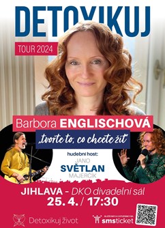 Barbora Englischová - Detoxikuj tour 2024 - JIHLAVA- Jihlava -DKO, Tolstého 2, Jihlava