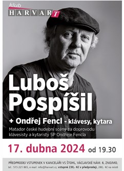 Luboš Pospíšil + Ondřej Fencl- Znojmo -Klub Harvart, Václavské nám. 132/6, Znojmo