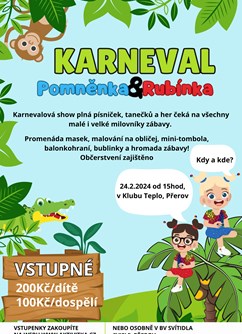 Karnevalová show s Pomněnkou a Rubínkou- Přerov -Klub Teplo, Horní  náměstí 9, Přerov