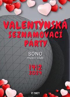 Valentýnská Seznamovací Párty | Sono Centrum- Brno -Sono Centrum, Veveří 113, Brno