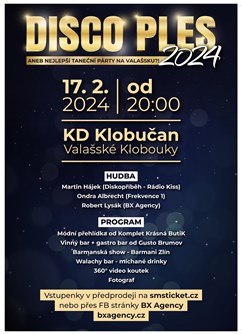 Disco Ples 2024- Valašské Klobouky -KD Klobučan, Masarykovo nám. 942, Valašské Klobouky