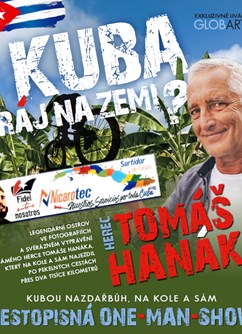 Tomáš Hanák – Kuba, ráj na zemi?- Humpolec -Kino Humpolec, Havlíčkovo náměstí 91, Humpolec