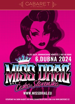Miss DRAG- Brno -Cabaret des Péchés, Dominikánské náměstí 2, Brno