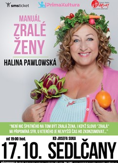 HALINA PAWLOWSKÁ - Manuál zralé ženy | Sedlčany