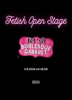 Fetish Open Stage