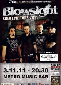 BLOWSIGHT (SWE) + Support: CRASHROAD