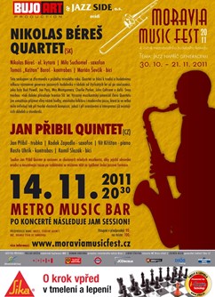 MORAVIA MUSIC FEST 2011: NIKOLAS BÉREŠ QUARTET (SK), JAN PŘIBIL QUINTET (CZ)