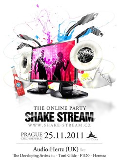 Shake Stream, The online party