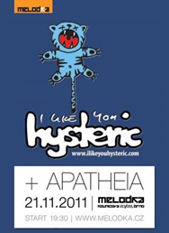 I Like You Hysteric + Apatheia