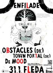 ENFILADE: OBSTACLES (DK) + TOWN PORTAL (DK) + DE MOOD + DJ's: Cat Flu