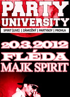 Majk Spirit @ Brno Party University