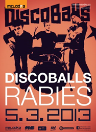 Discoballs, Rabies