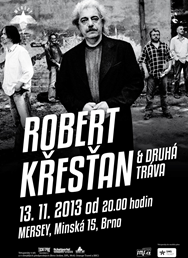 Robert Křesťan a Druhá tráva