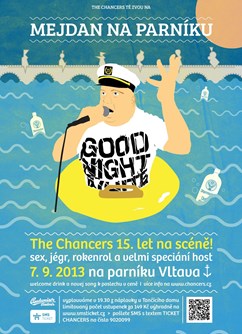 The Chancers - narozeniny na parníku Cecílie