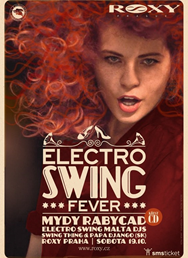 ELECTRO SWING FEVER @ ROXY