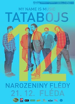 Narozeniny Flédy: Tata Bojs | My name is music