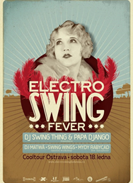 ELETRO SWING FEVER @ OSTRAVA