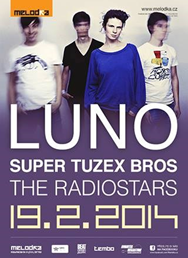 Luno, Super Tuzex Bros, The Radiostars