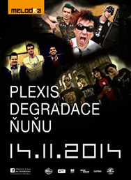 Plexis + Degradace + Ňuňu