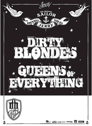 SAILOR JERRY R´n´R TOUR: DIRTY BLONDES & QUEENS OF EVERYTHING