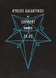 KYKLOS GALAKTIKOS + SUPPORT @ KABINET MUZ