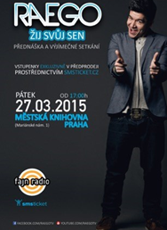 RAEGO – ŽIJ SVŮJ SEN