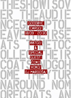Goodbye Cargo/ BB702/ Čoko Voko/ DJ Mardoša