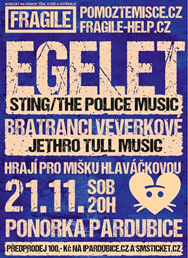 Fragile: Egelet + Bratranci Veverkové