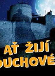Ať žijí duchové!