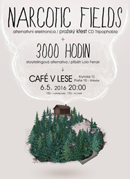 Narcotic Fields + 3000 hodin