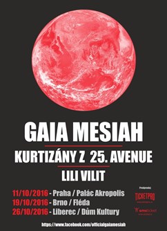 Gaia Mesiah + Kurtizány z 25. Avenue + Lili Vilit