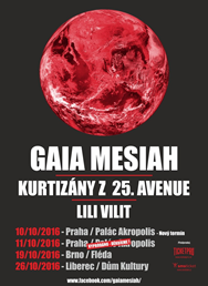 Gaia Mesiah + Kurtizány z 25. Avenue + Lili Vilit