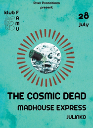 The Cosmic Dead (UK) + support