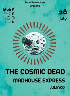The Cosmic Dead (UK) + support