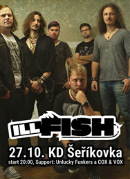 ILL Fish Křest EP + hosté, support: Unlucky Funkers, Cox&Vox