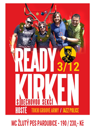 Ready Kirken + Tokhi Groove Army + Jazz Police